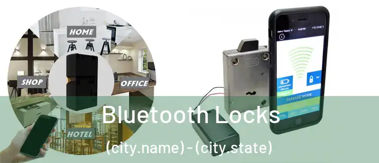  Bluetooth Locks (city.name) - (city.state)